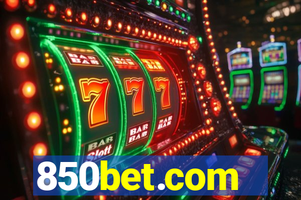 850bet.com - caça-níqueis online cassino